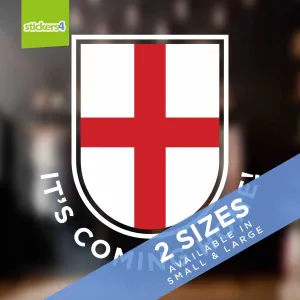 It's Coming Home Shield Window Sticker